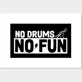 No drums No fun! Posters and Art